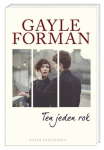Konkurs "Gayle Forman: Ten jeden rok"