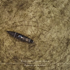 Wygraj najnowszy album Karoliny Skrzyńskiej