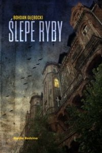 Konkurs ze Ślepymi rybami