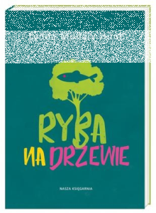 Konkurs "Lynda Mullaly Hunt: Ryba na drzewie"