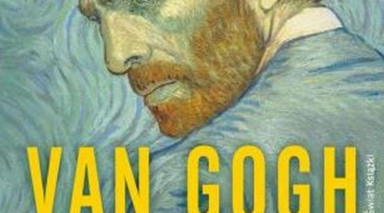Wrocław: Wygraj książki "Van Gogh. Życie" do godz. 9:00