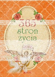 Wygraj kalendarz "365 stron życia" na 2018 rok!