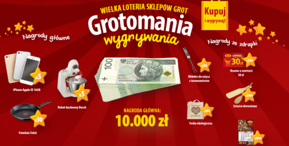 Loteria "Grotomania wygrywania. Kupuj i wygrywaj" sklepy GROT