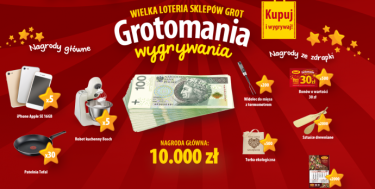 Loteria "Grotomania wygrywania. Kupuj i wygrywaj" sklepy GROT