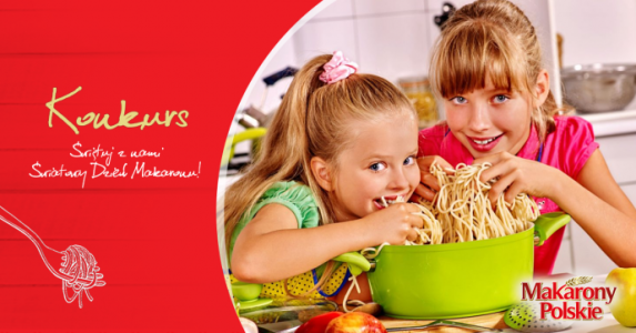 Konkurs "Pokaż nam jak świętujesz Światowy Dzień Makaronu ze swoimi bliskimi"