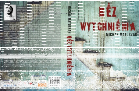 Wygraj "Bez wytchnienia" Michała Matuszaka