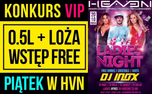 Konkurs "VIP loża + 0.5L + wstęp free" Leszno, 18+