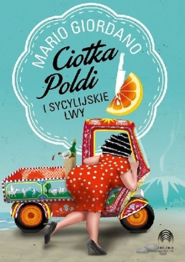 Wygraj książkę "Ciotka Poldi i sycylijskie lwy"