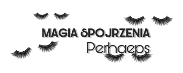 Konkurs "Magia spojrzenia z perhaeps"