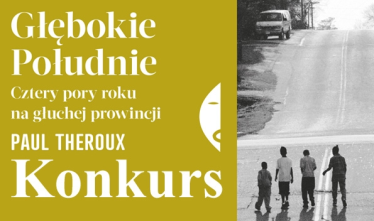 Wygraj książkę "Głębokie Południe" Paula Theroux!