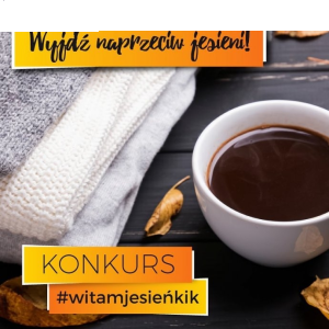 Konkurs "Wyjdź naprzeciw jesieni"