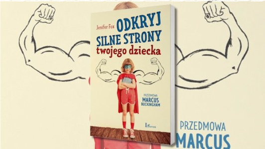 Konkurs "Odkryj silne strony twojego dziecka!" do godz. 20:00