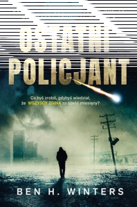 Wygraj książkę "Ostatni policjant"