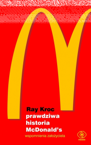 Wygraj książkę "Prawdziwa historia McDonalds"