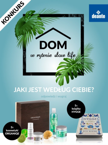 Konkurs "Dom w rytmie SLOW LIFE"