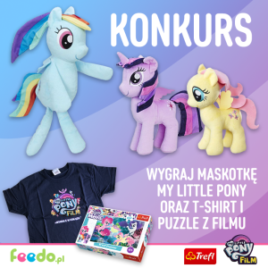 Konkurs "My Little Pony – Przyjaźń to Magia"
