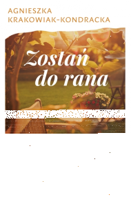 Wygraj książkę "Zostań do rana"