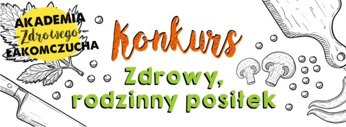 Konkurs "Zdrowy, rodzinny posiłek"