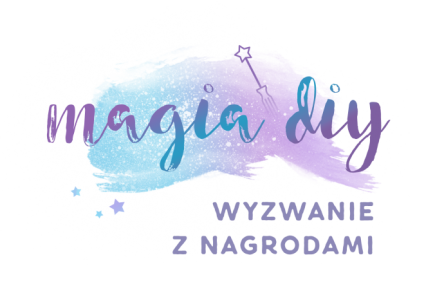 Konkurs "Magia DIY – wyzwanie z nagrodam"