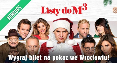 Wrocław: Konkurs "Listy do M. 3" do godz. 15:00