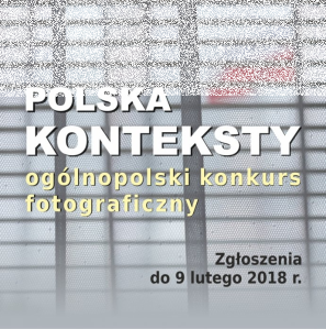 Konkurs "Polska - Konteksty 2018"