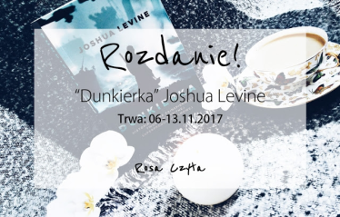 Wygraj książkę "Dunkierka" Joshua Levine