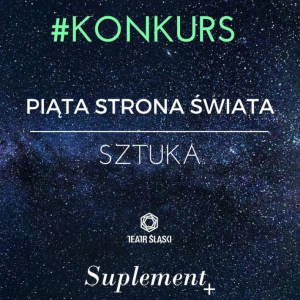 Wygraj bilety na spektakl do Teatru Śląskiego im. Stanisława Wyspiańskiego w Katowicach