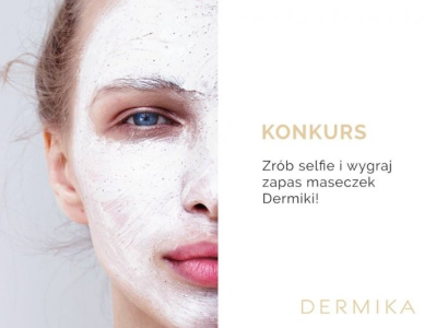 Konkurs "Zrób selfie i wygraj zapas maseczek Dermiki"