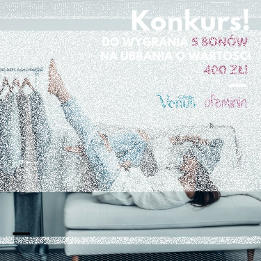 Wygraj jeden z pięciu bonów na ubrania o wartości 400 zł