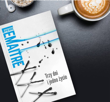 Wygraj egzemplarze powieści "Trzy dni i jedno życie"