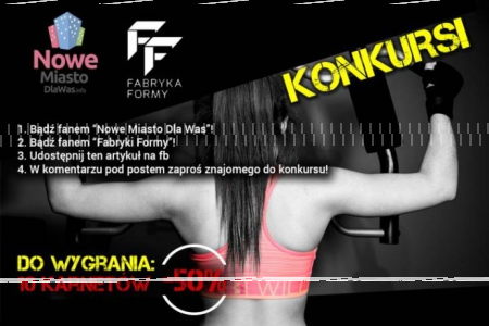 Wygraj rabat na karnet w Fabryce Formy!