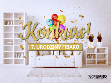 Konkurs "7 lat FIBARO"