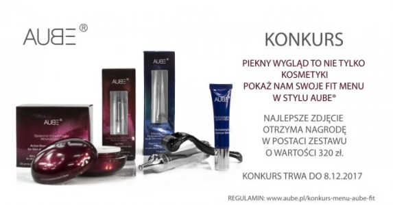 Konkurs fotograficzny "Pokaż swoje fit menu w stylu Aube®"