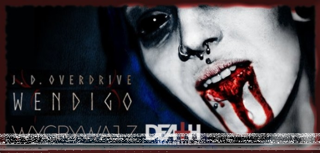 Wygraj najnowszy album J.D. Overdrive "Wendigo"