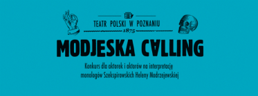 Konkurs "Modjeska calling"