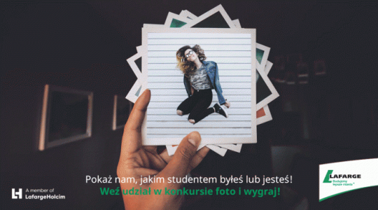 Konkurs fotograficzny "Lafarge na Międzynarodowy Dzień Studenta"
