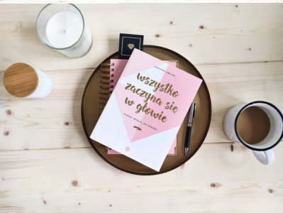 Wygraj książkę "Wszystko zaczyna się w głowie" Karoliny Cwaliny