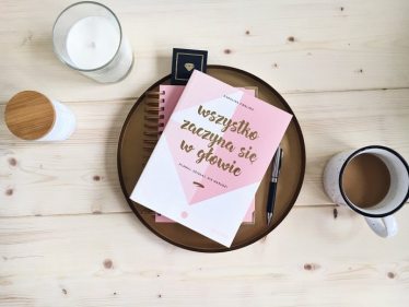 Wygraj książkę "Wszystko zaczyna się w głowie" Karoliny Cwaliny