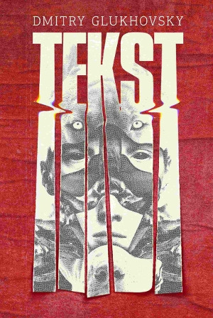 Wygraj książkę Dmitry Glukhovsky "Tekst" do godz. 12:00