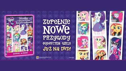 Wygraj najnowsze przygody Equestria Girls, do godz. 20:00