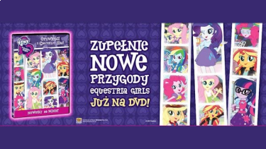 Wygraj najnowsze przygody Equestria Girls, do godz. 20:00