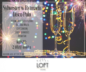 Wygraj Sylwestra w Hotelu Loft1898*** na Suwalszczyźni