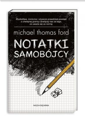 Konkurs "Michael Thomas Ford: Notatki samobójcy"