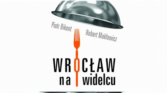 Wrocław: Wygraj książkę Wrocław na widelcu - najsmaczniejszy przewodnik po Wrocławiu, do godz. 20:00