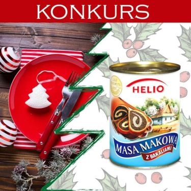 Konkurs "Przepis na wigilijną potrawę z produktem HELIO"