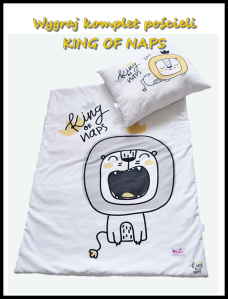 Wygraj komplet pościeli z wypełnieniem KING OF NAPS.
