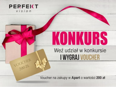 Wygraj voucher o wartości 200 zł firmy APART