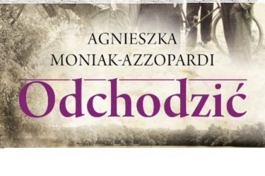 Wygraj książkę "Odchodzić"