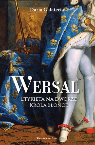 Wygraj "Wersal. Etykieta na dworze Króla Słońce"