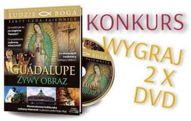 Wygraj film o objawieniach w Guadalupe